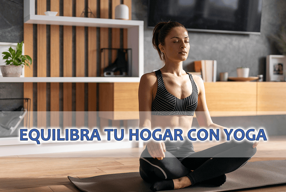 Equilibra tu hogar con yoga